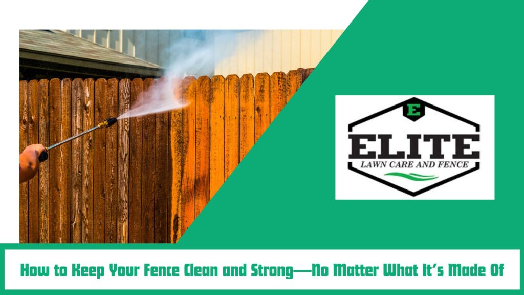 Elite Lawn Care and Fence technician power-washing a wooden fence for renewed strength.